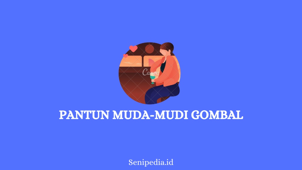 Pantun Muda Mudi Gombal