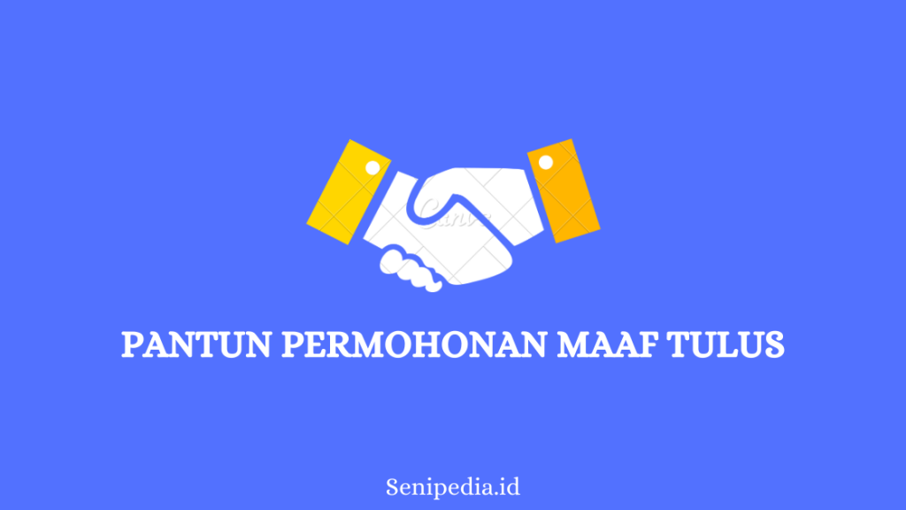 Pantun Permohonan Maaf yang Tulus