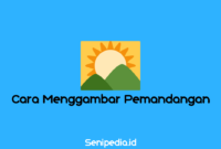 cara-menggambar-pemandangan Cara menggambar pemandangan