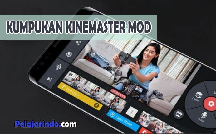 KUMPUKAN KINEMASTER MOD